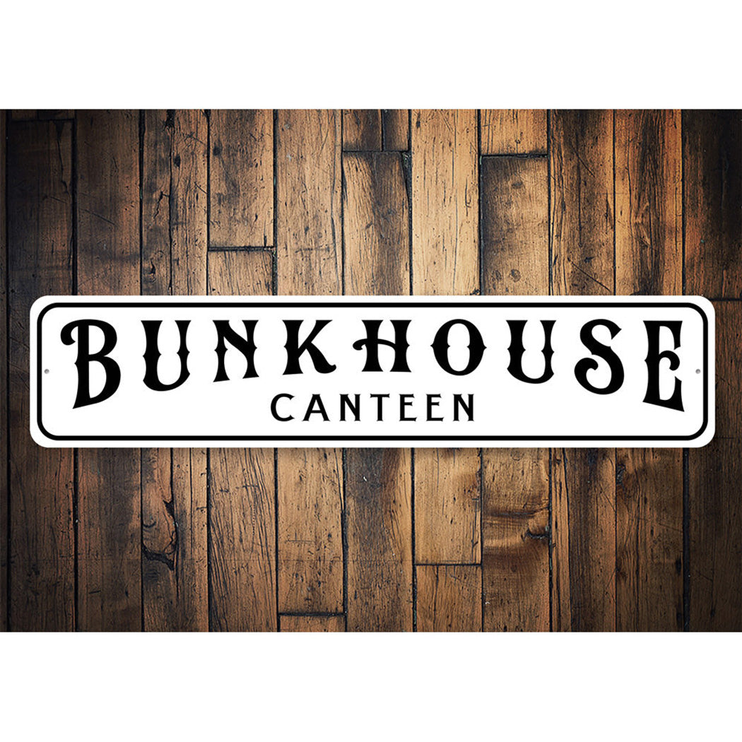 Bunkhouse Canteen Sign