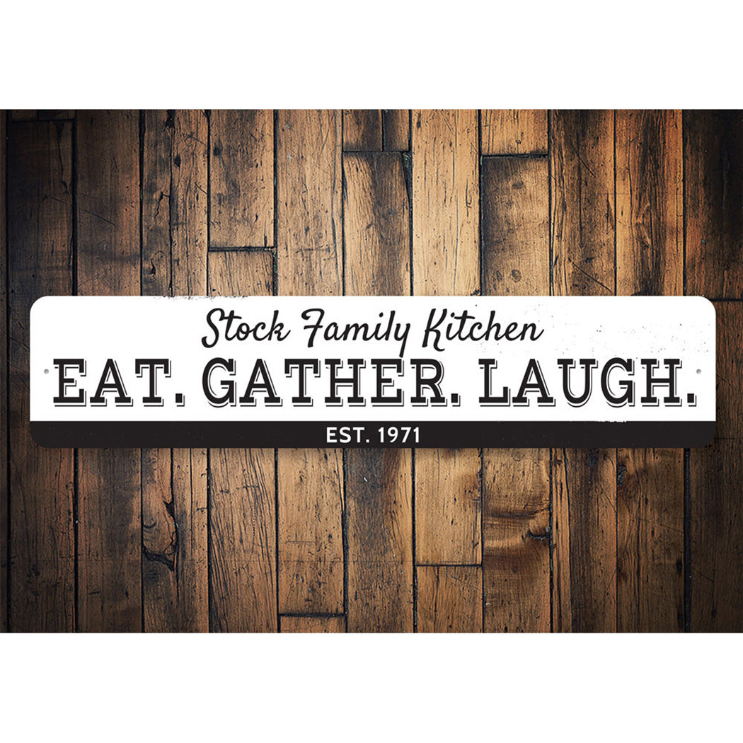 Custom Kitchen Eat Gather Laugh Sign