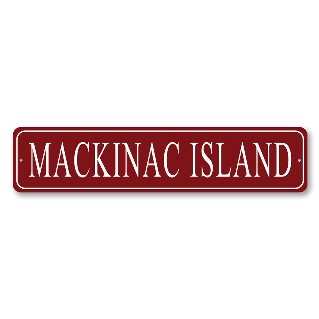 Mackinac Island Novelty Sign