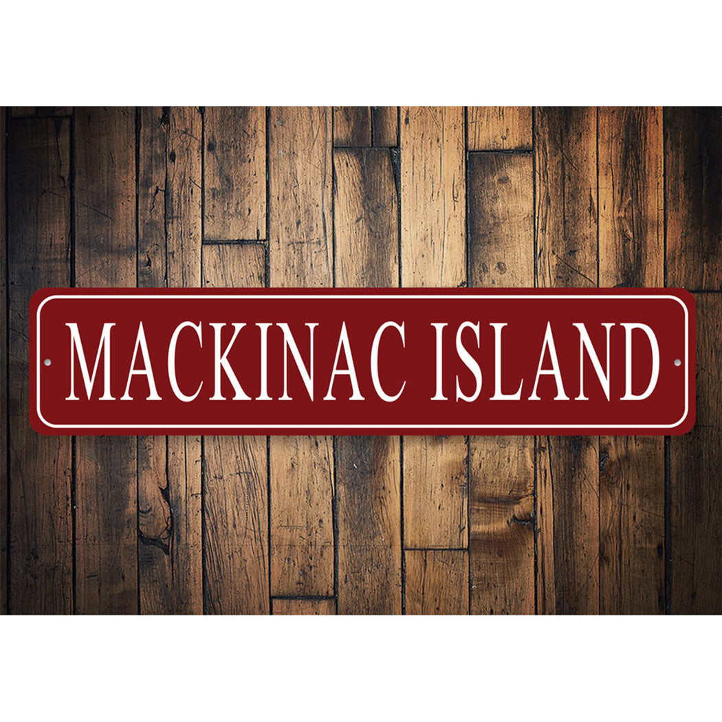 Mackinac Island Novelty Sign
