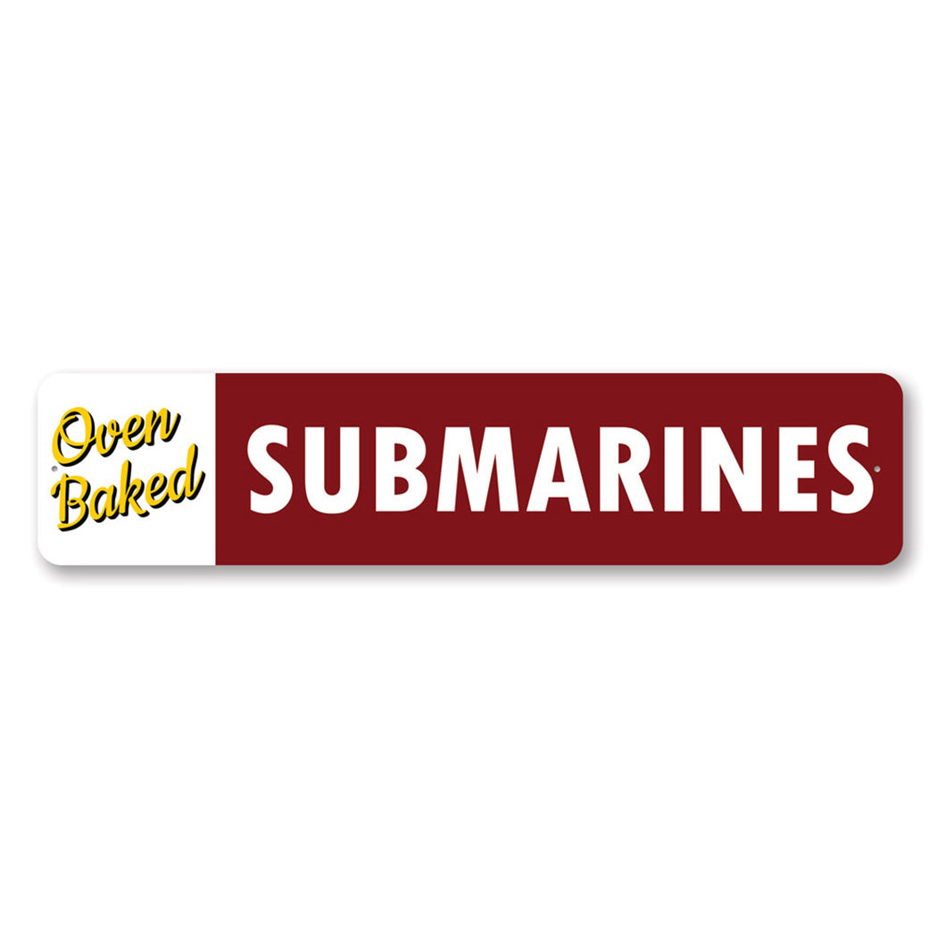 Oven Baked Submarines Sign
