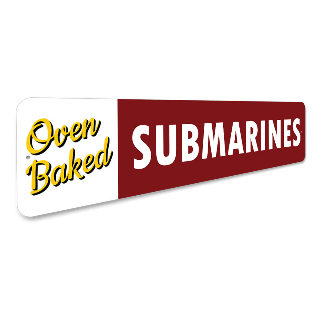 Oven Baked Submarines Sign