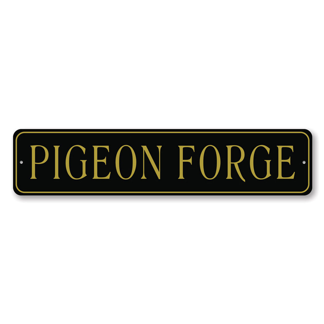 Pigeon Forge Novelty Sign