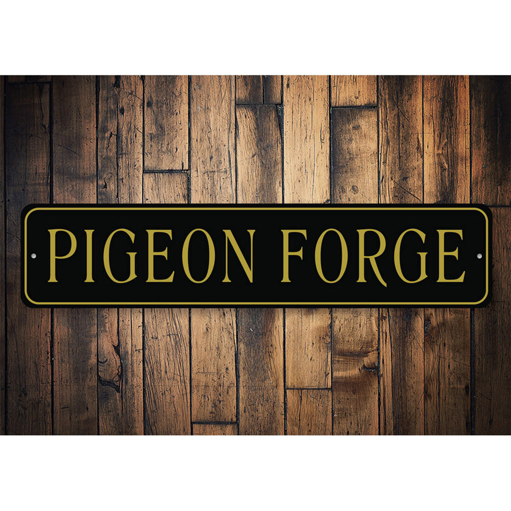 Pigeon Forge Novelty Sign
