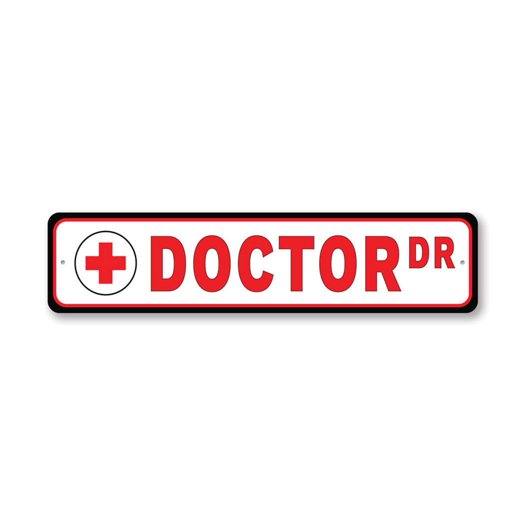 Doctor Street Metal Sign