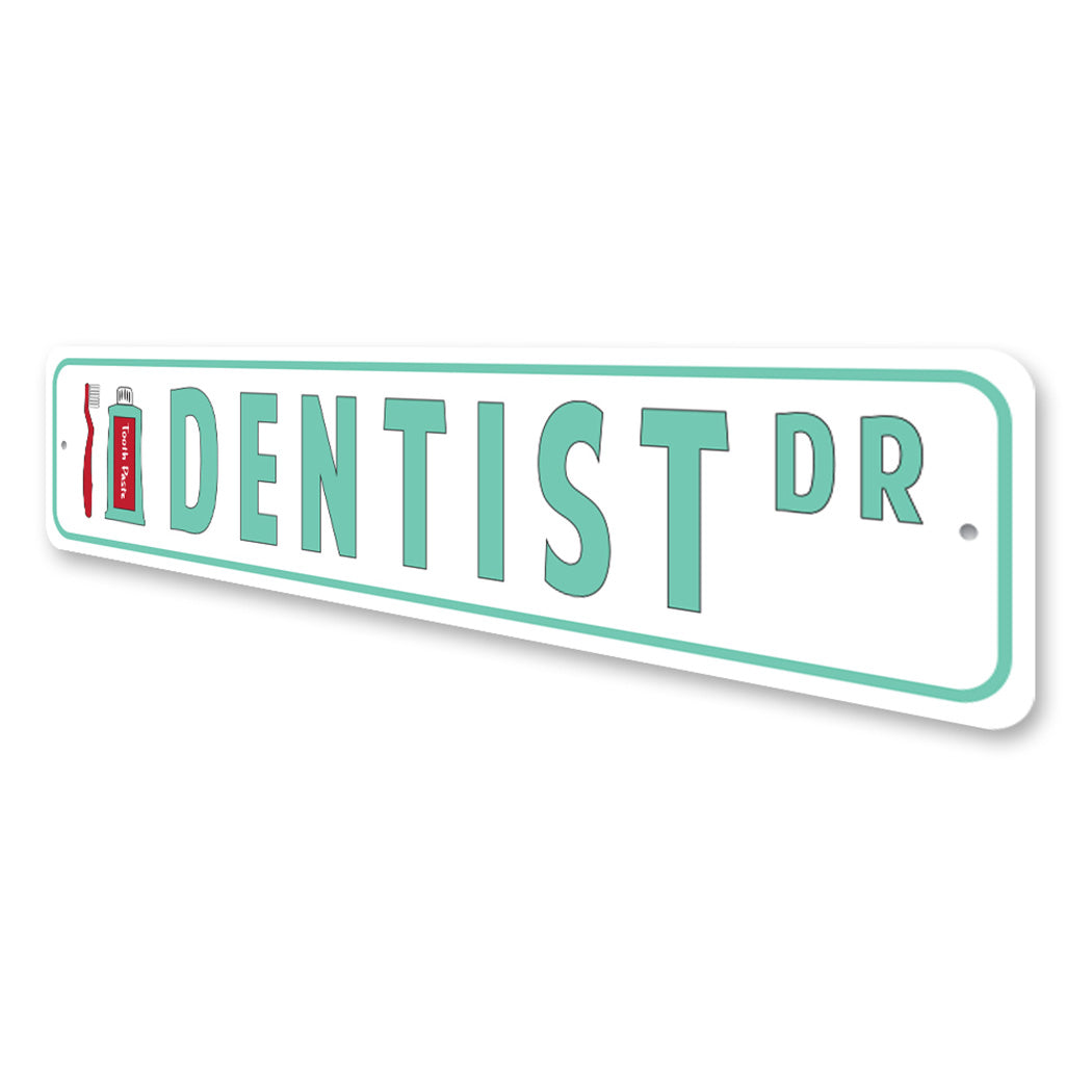 Dentist Street Sign