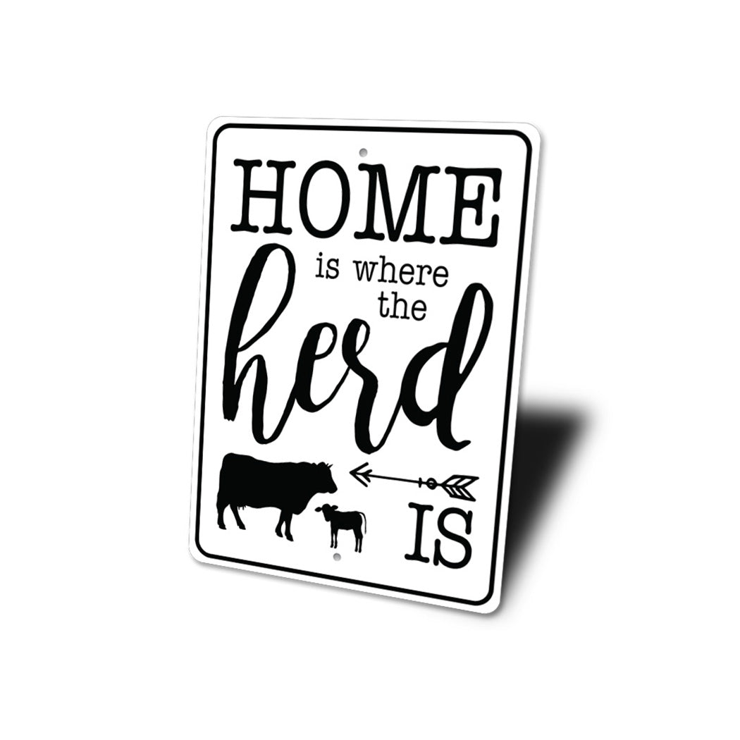 Home is Where the Herd is Sign