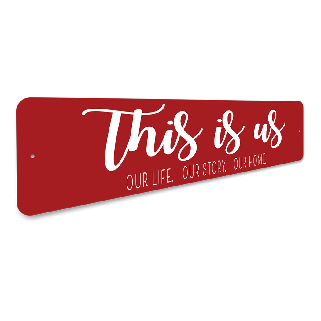 This Is Us Home Sign