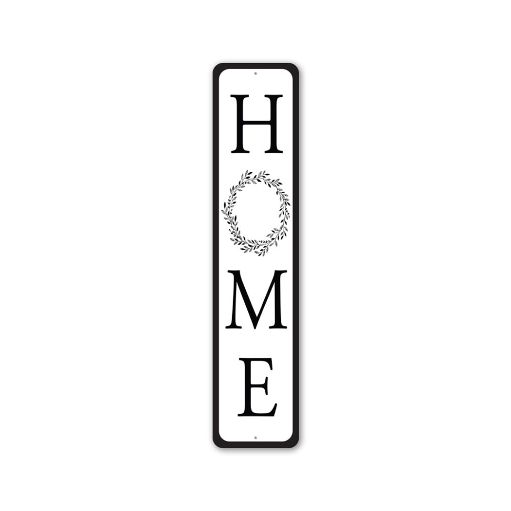 Vertical Home Metal Sign