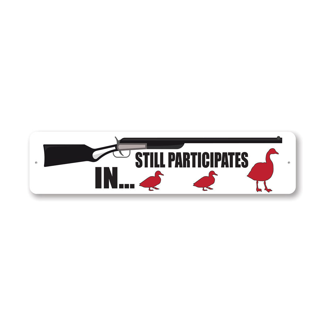 Still Plays Duck Duck Goose Metal Sign