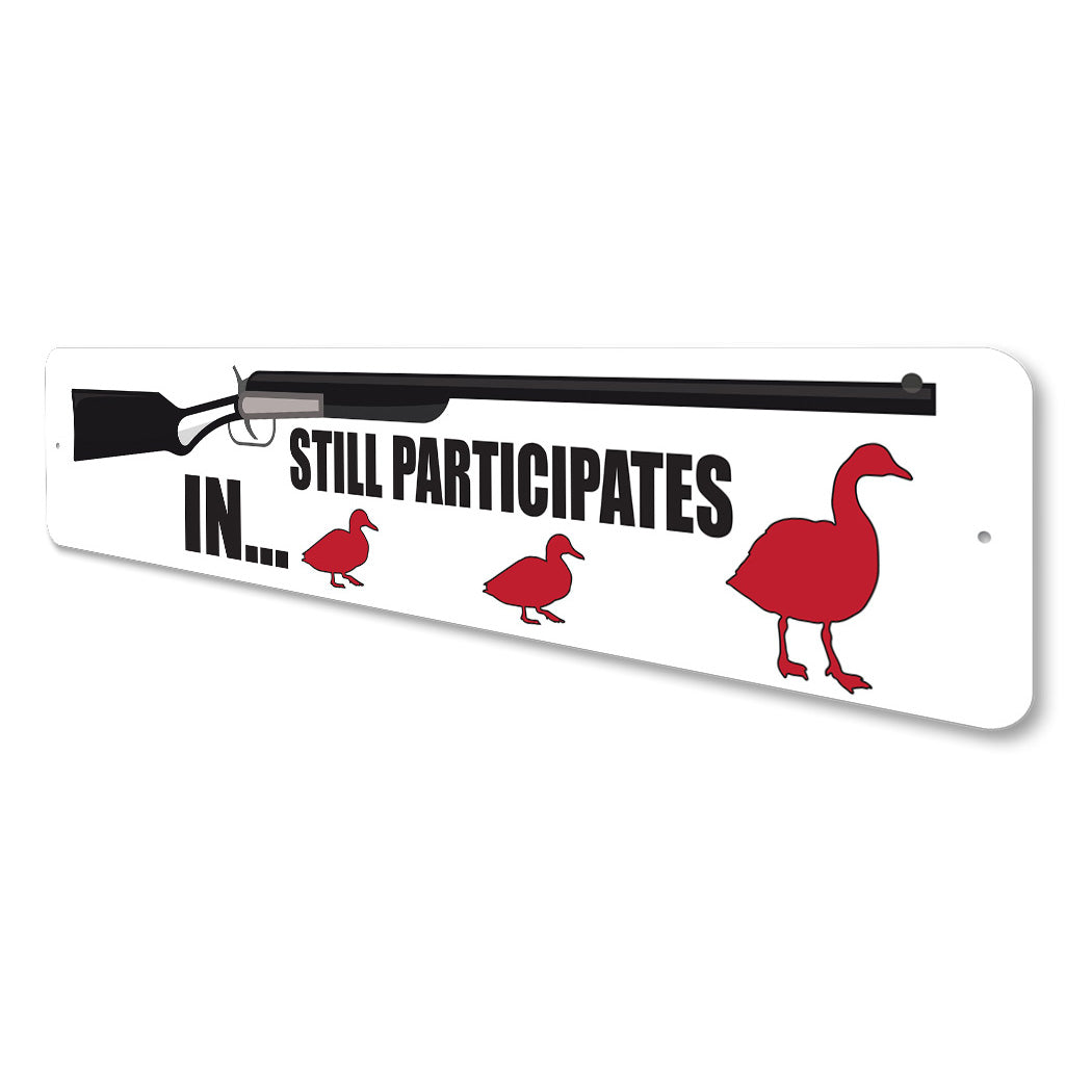Still Plays Duck Duck Goose Sign