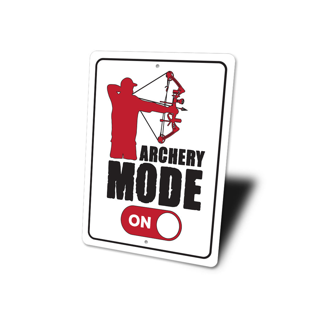 Archer Mode On Sign