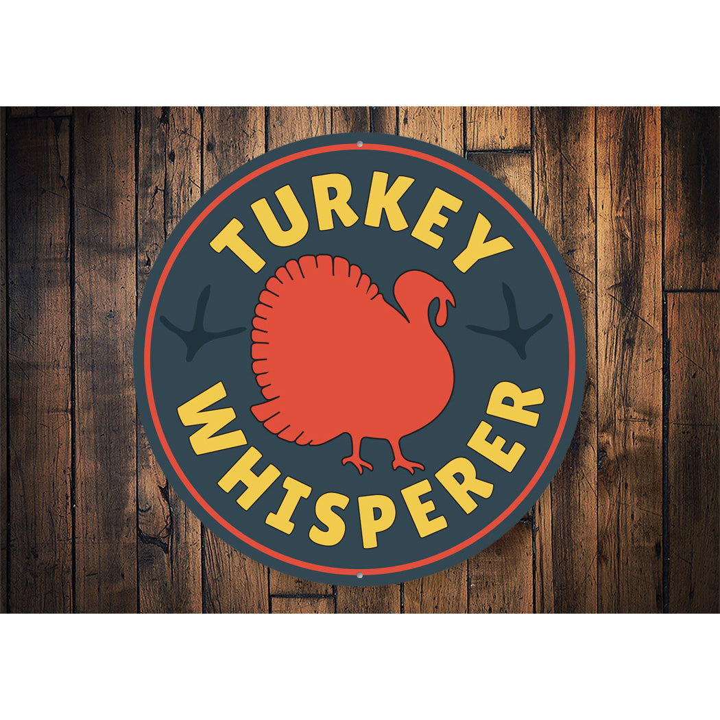 Turkey Whisperer Sign