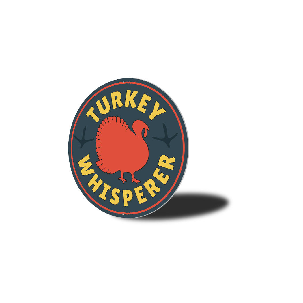 Turkey Whisperer Sign