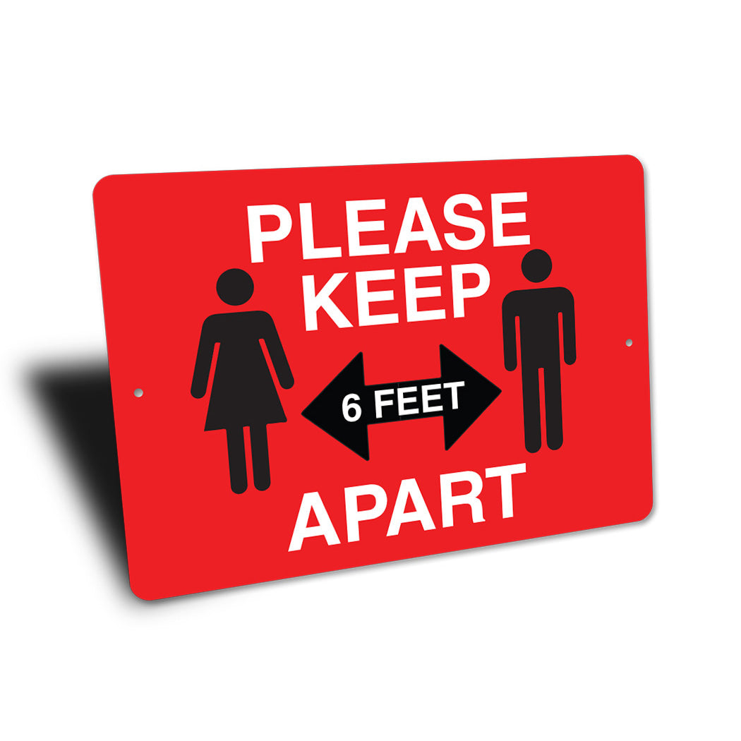 Please Keep 6 Feet Apart Sign