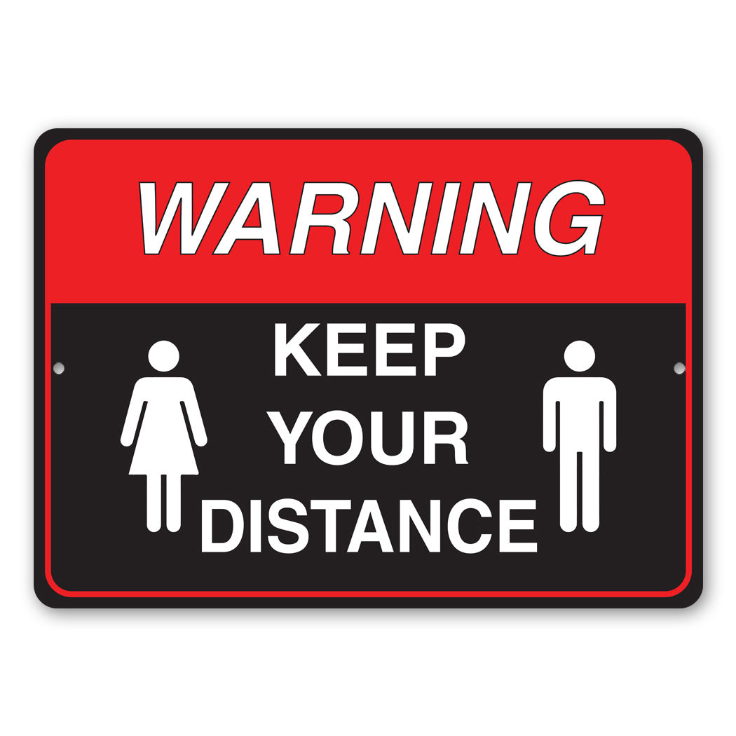 Keep Your Distance Sign