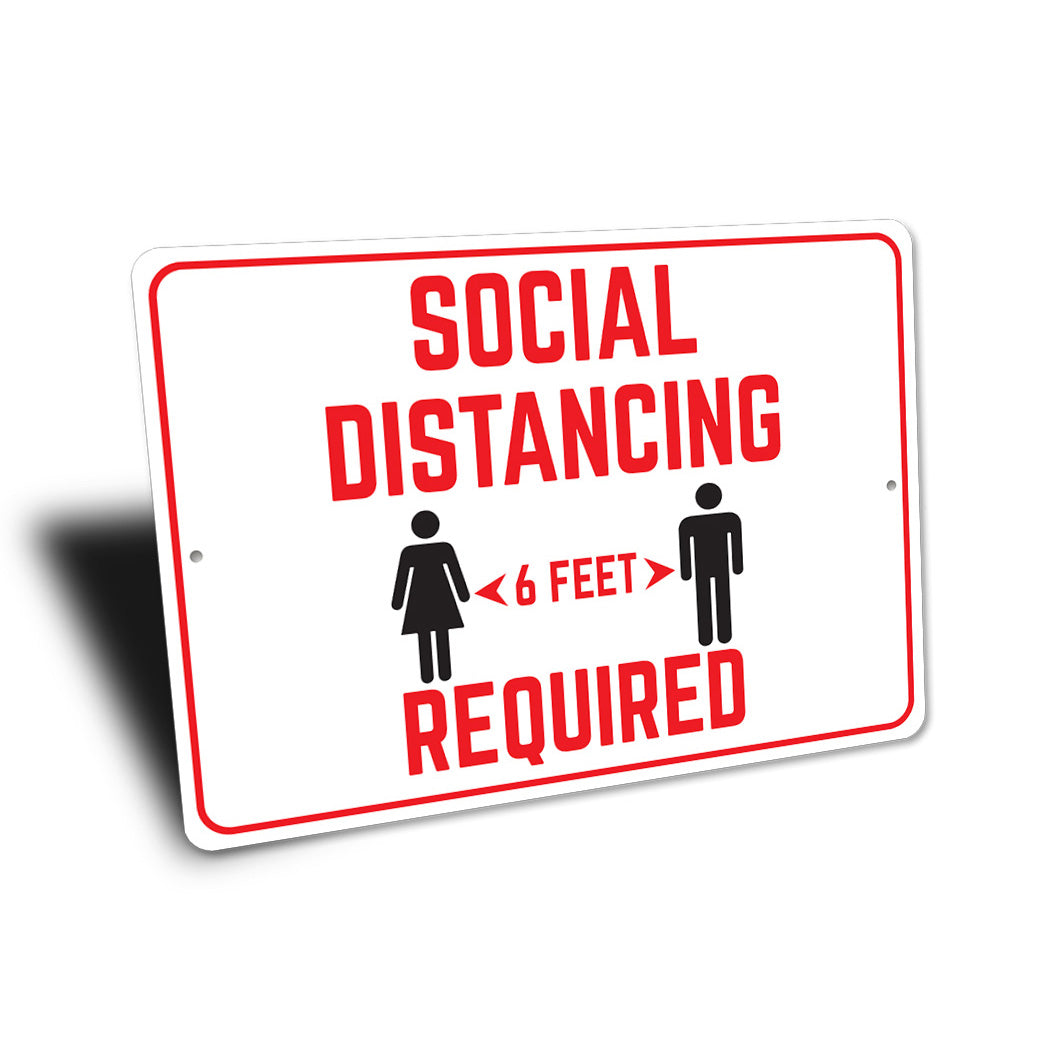 Social Distance Required Sign