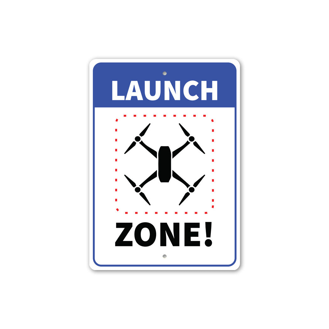 Drone Launch Sign Sign