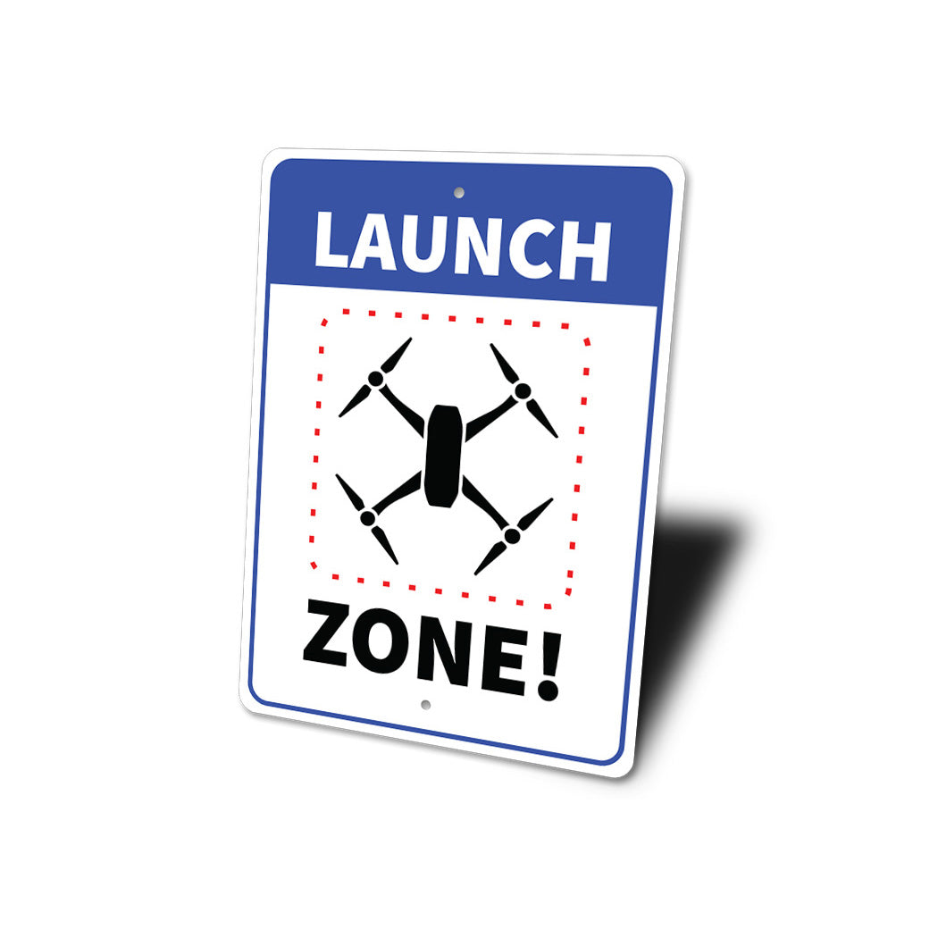 Drone Launch Sign Sign