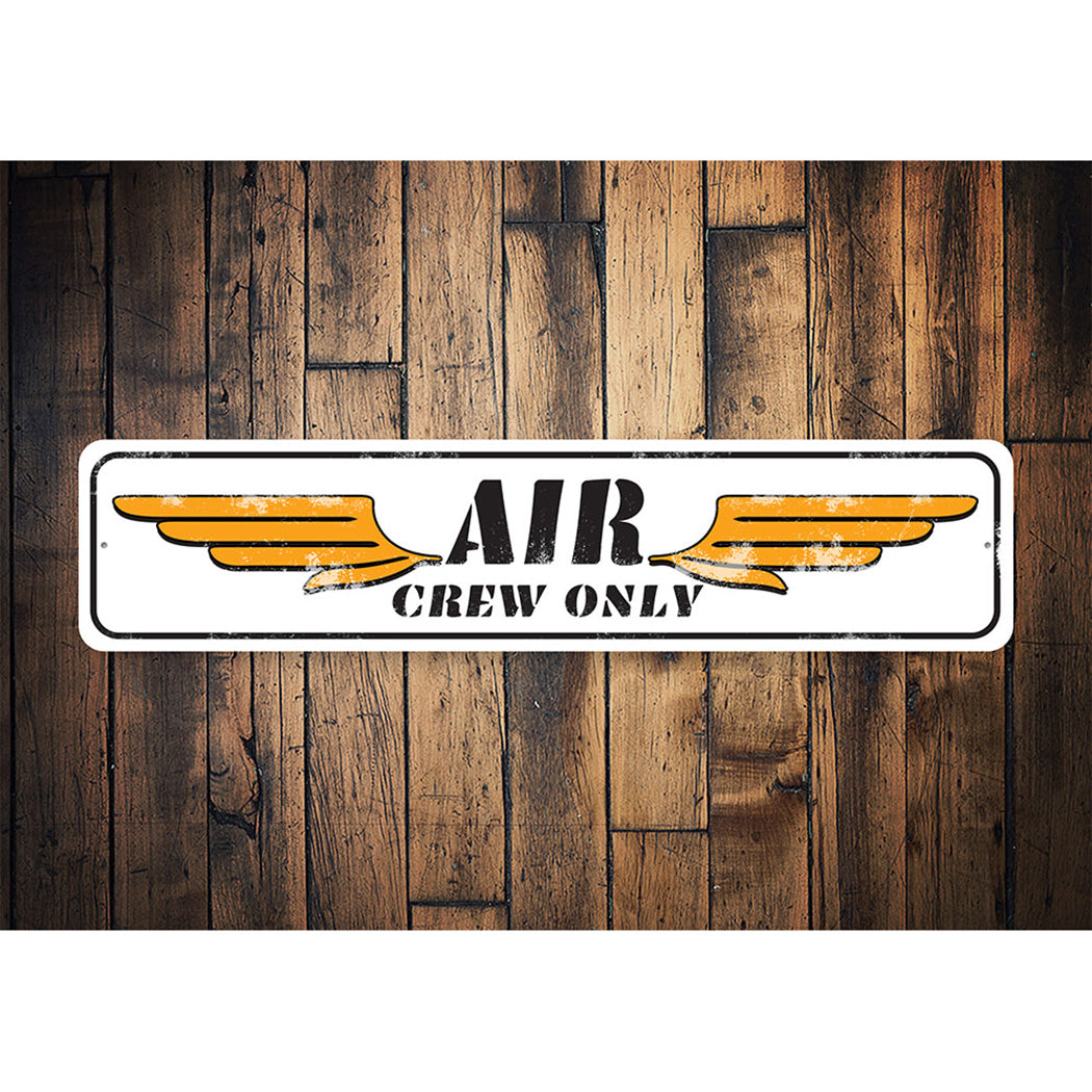 Air Crew Only Sign