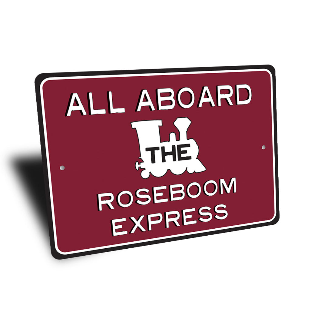 All Aboard The Family Express Sign