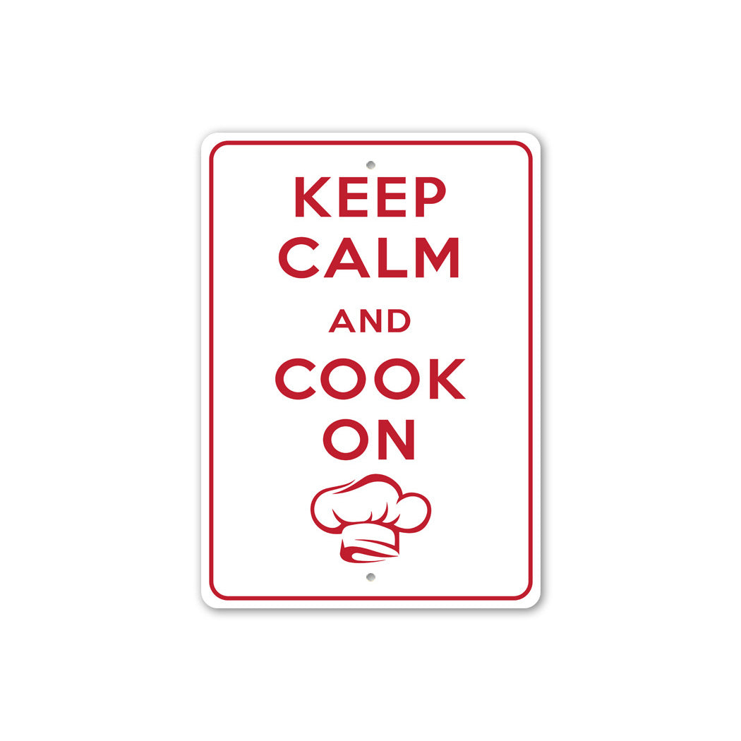 Keep Calm Cook On Sign