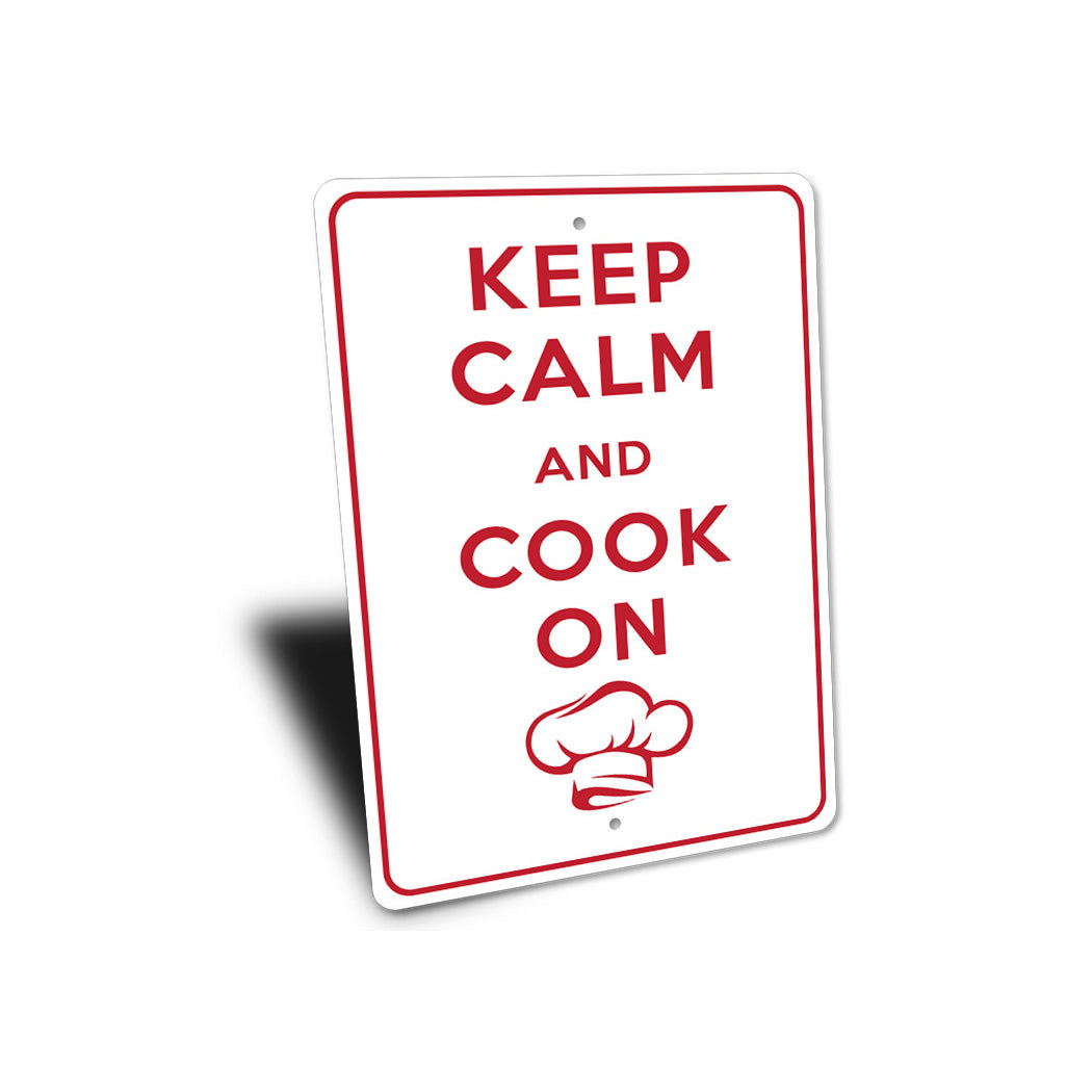 Keep Calm Cook On Sign