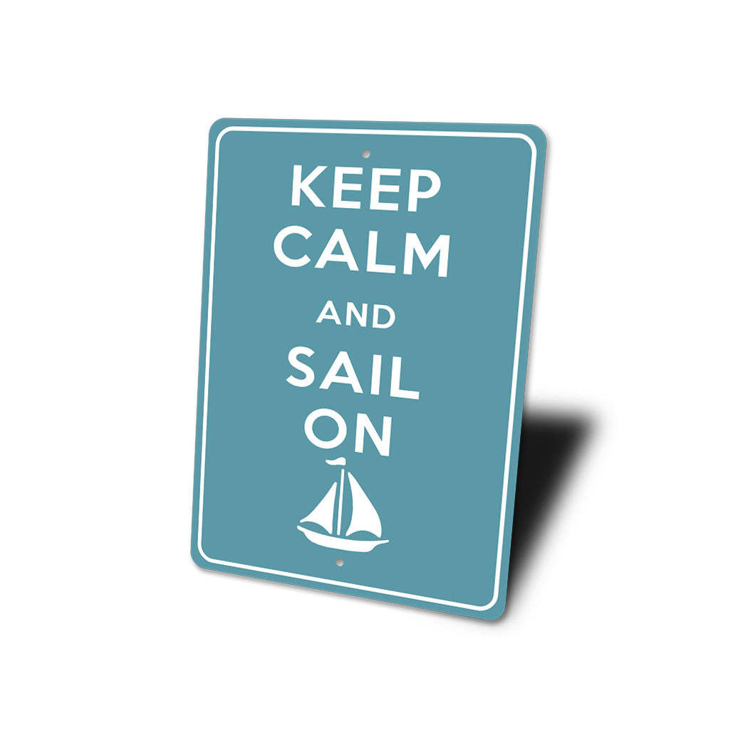 Keep Calm Sail On Sign