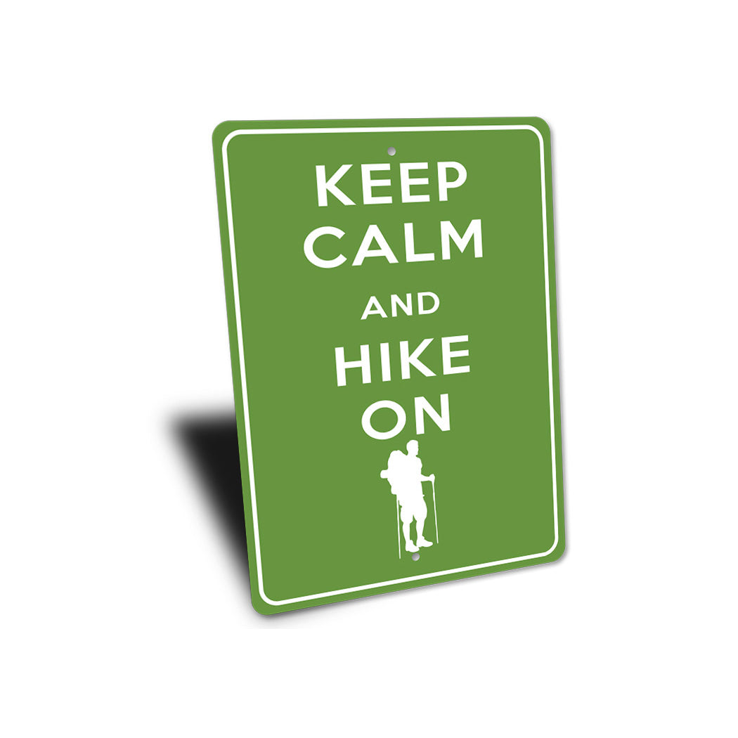 Keep Calm Hike On Sign