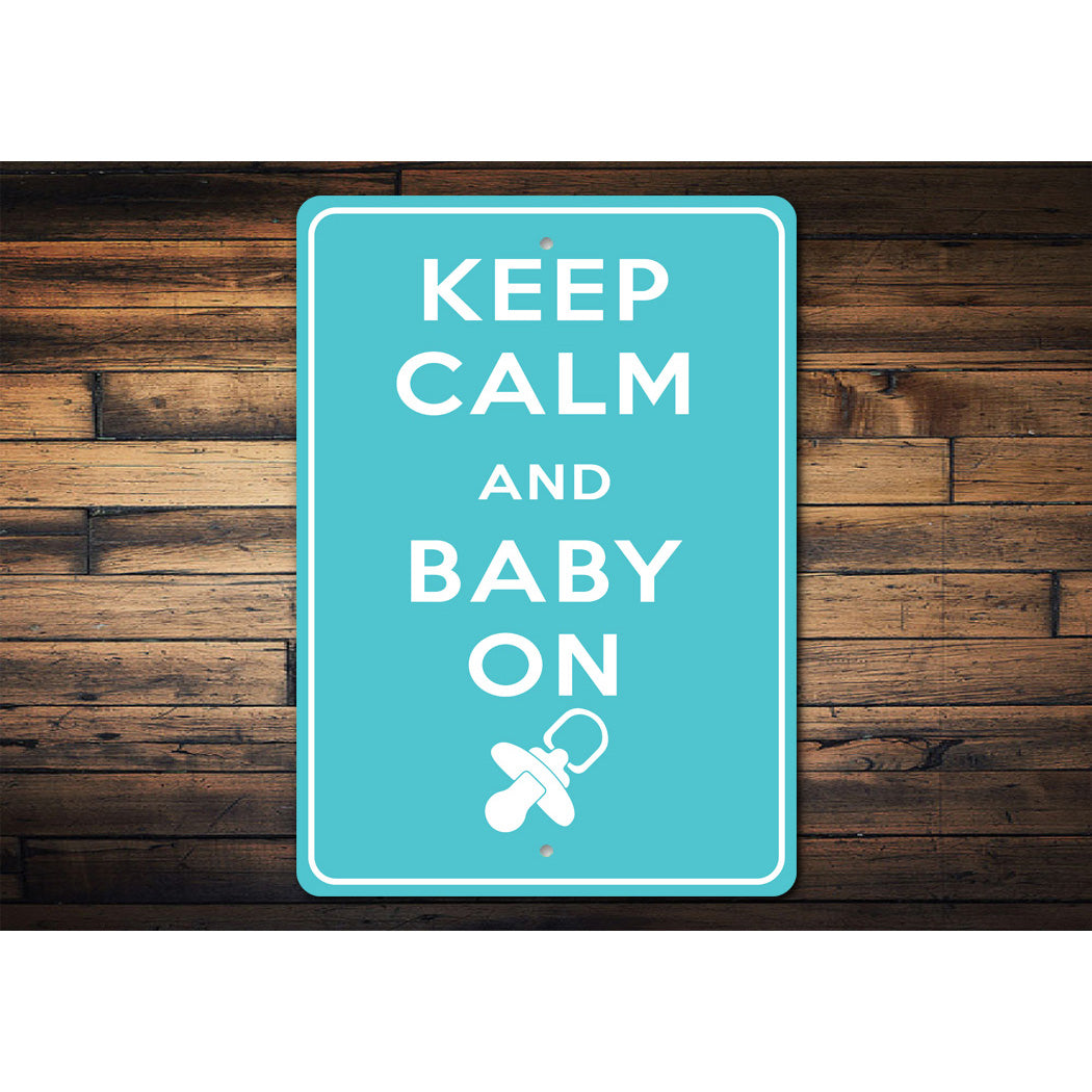 Keep Calm Baby On Sign