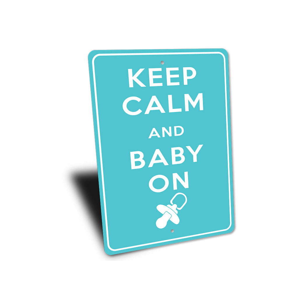 Keep Calm Baby On Sign