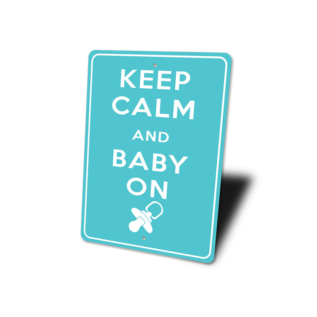 Keep Calm Baby On Sign