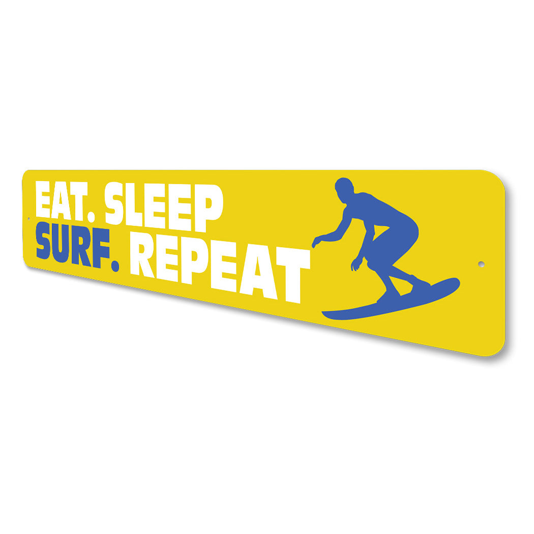 Eat Sleep Surf Repeat Sign