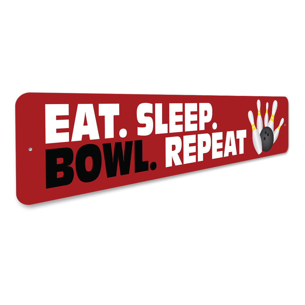 Eat Sleep Bowl Repeat Sign