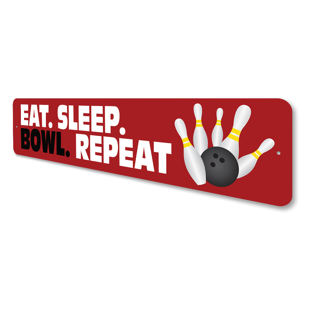 Eat Sleep Bowl Repeat Sign
