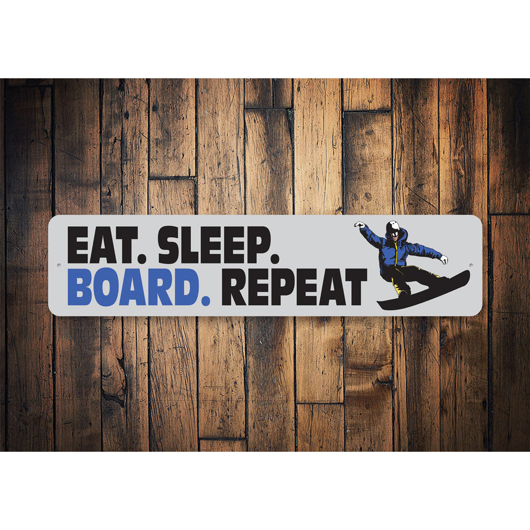 Eat Sleep Board Repeat Sign