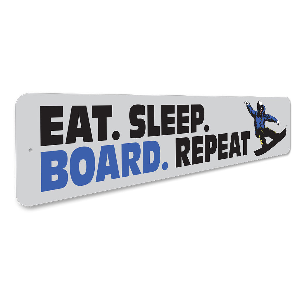 Eat Sleep Board Repeat Sign