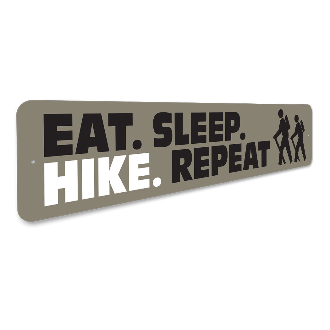 Eat Sleep Hike Repeat Sign