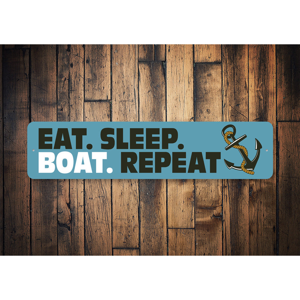 Eat Sleep Boat Repeat Sign