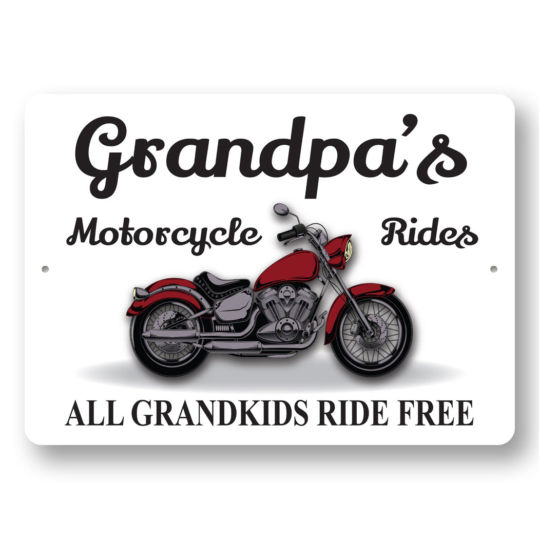Grandpas Motorcyrcle Rides Sign