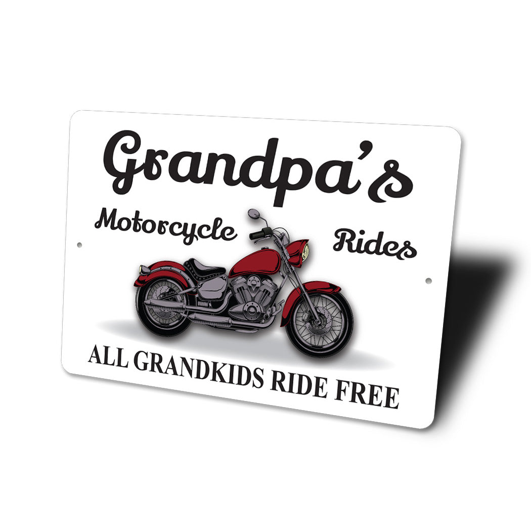 Grandpas Motorcyrcle Rides Sign