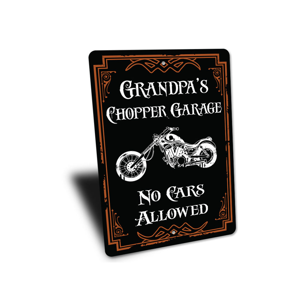 Grandpas Chopper Garage Sign