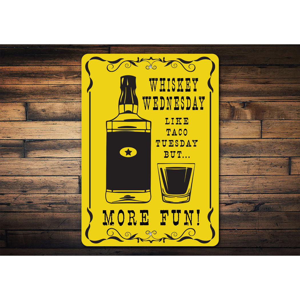 Whiskey Wednesday Sign