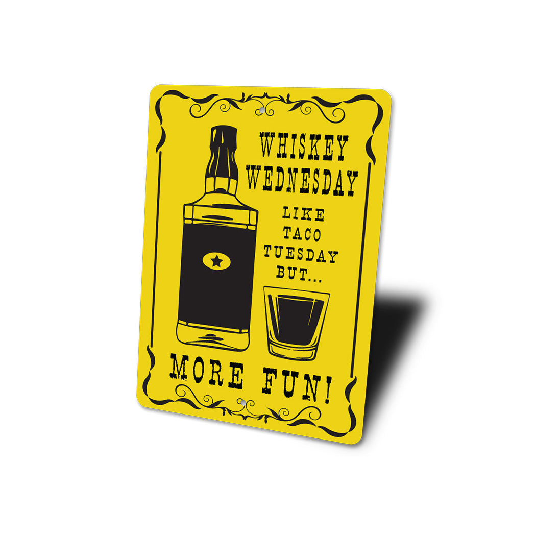 Whiskey Wednesday Sign