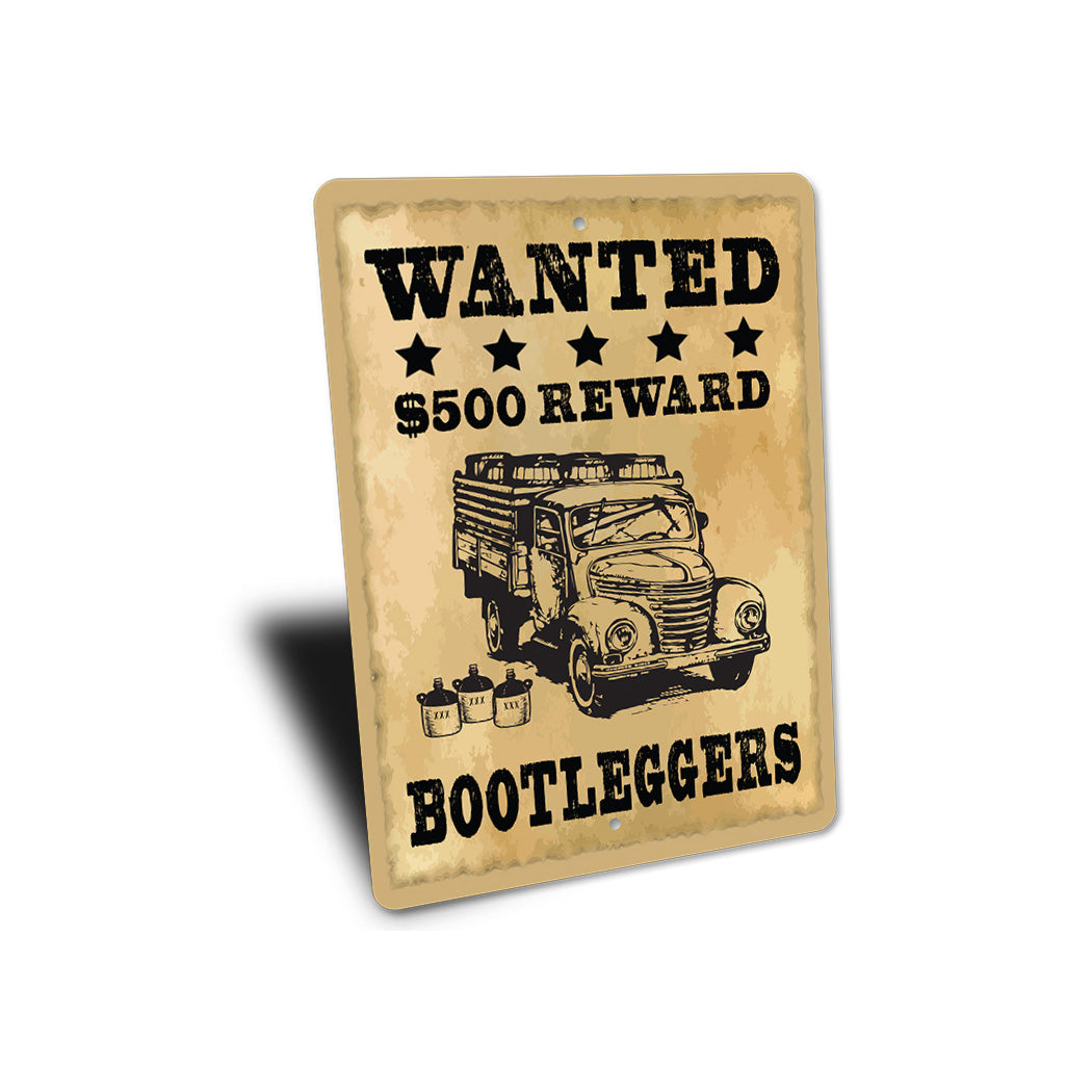 Wanted Bootlegger Poster Sign