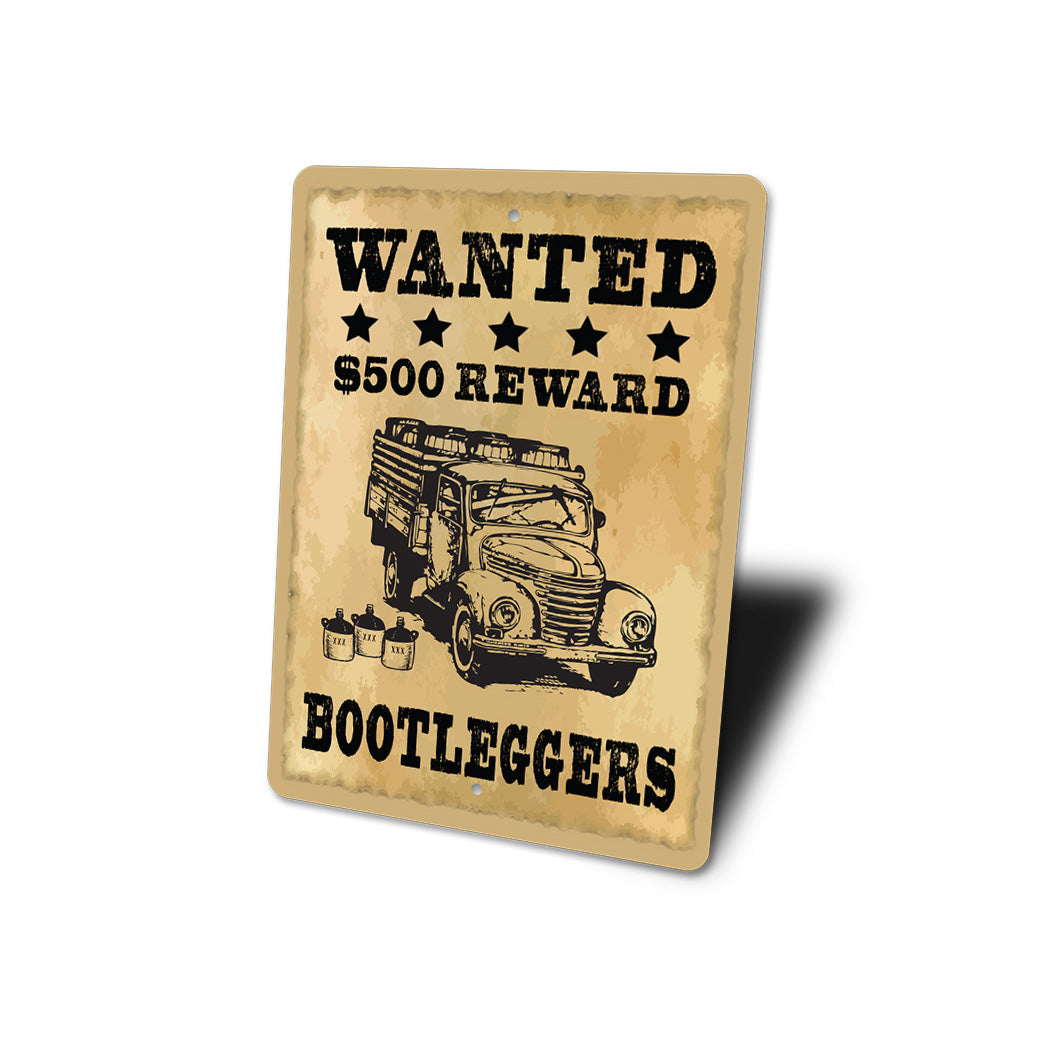 Wanted Bootlegger Poster Sign