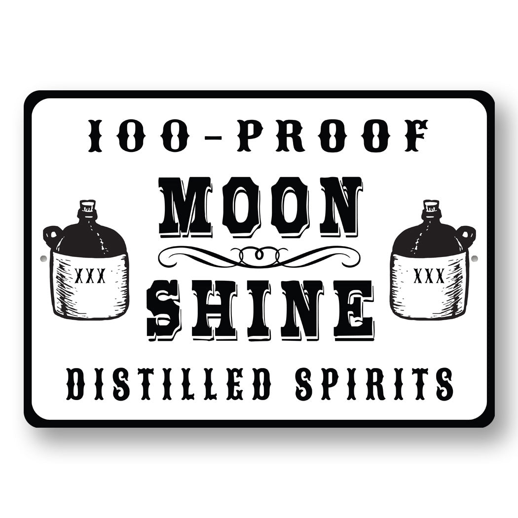 100 Proof Moonshine Sign