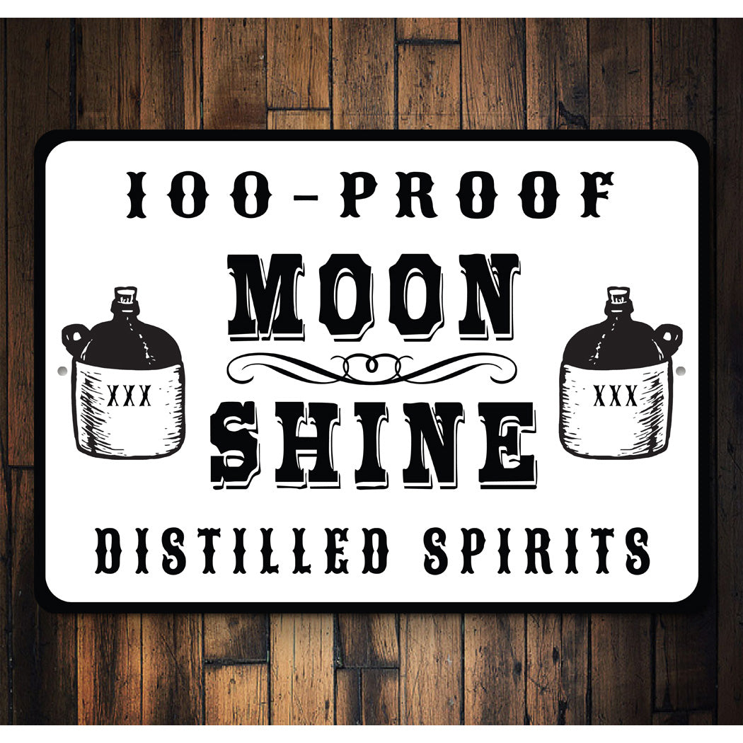 100 Proof Moonshine Sign