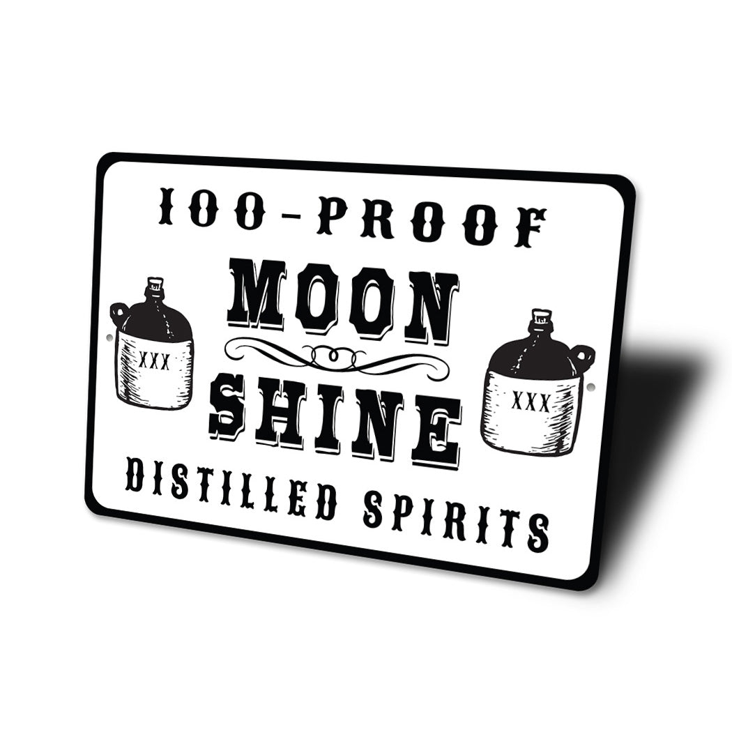 100 Proof Moonshine Sign