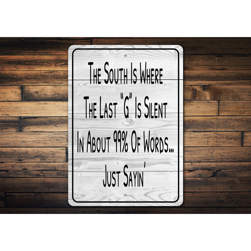 Silent G South Sign Sign
